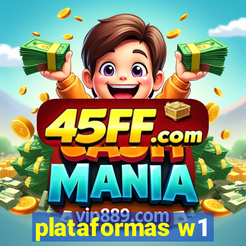 plataformas w1